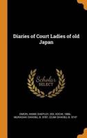 Diaries of Court Ladies of old Japan