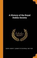 A History of the Royal Dublin Society