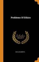 Problems of Ethics