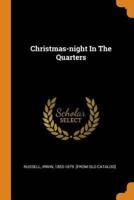 Christmas-night In The Quarters