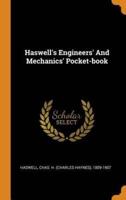 Haswell's Engineers' And Mechanics' Pocket-book