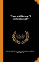 Theory & History Of Historiography