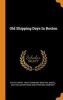 Old Shipping Days In Boston