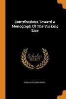 Contributions Toward A Monograph Of The Sucking Lice