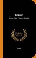 I Zingari: Origin - Rise - Progress - Results