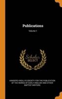 Publications; Volume 1