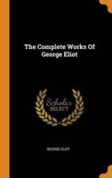 The Complete Works Of George Eliot