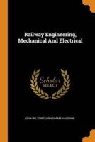 Railway Engineering, Mechanical And Electrical