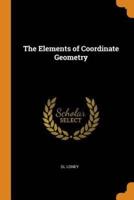 The Elements of Coordinate Geometry