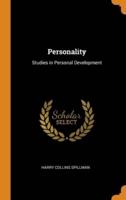 Personality: Studies in Personal Development