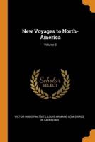 New Voyages to North-America; Volume 2