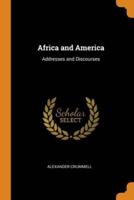 Africa and America: Addresses and Discourses