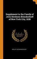Supplement to the Family of Joris Dircksen Brinckerhoff of New York City, 1638
