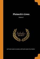 Plutarch's Lives; Volume 1