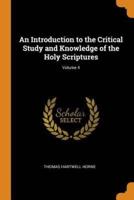 An Introduction to the Critical Study and Knowledge of the Holy Scriptures; Volume 4
