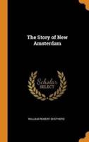 The Story of New Amsterdam