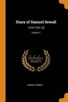 Diary of Samuel Sewall: 1674-1729. [-3]; Volume 1