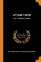 Love and Honour: And the Siege of Rhodes