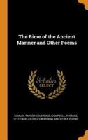 The Rime of the Ancient Mariner and Other Poems