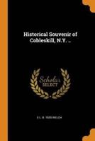 Historical Souvenir of Cobleskill, N.Y. ..