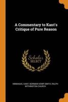 A Commentary to Kant's Critique of Pure Reason
