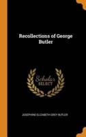 Recollections of George Butler