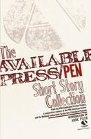 The Available Press/PEN Short Story Collection