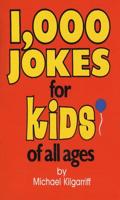 1,000 Jokes for Kids of All Ages