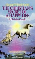 The Christian's Secret of a Happy Life