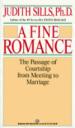 A Fine Romance: The Passage of Courtship from Meeting to Marriage