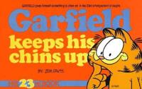 Garfield Keeps His Chins Up