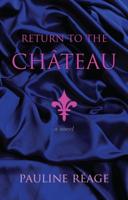 Return to the Château