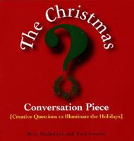 The Christmas Conversation Piece