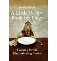 A Little Recipe Book for Dogs