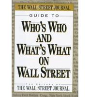 The Wall Street Journal Guide to Who's Who & What's What on Wall Street