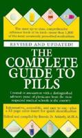 The Complete Guide to Pills