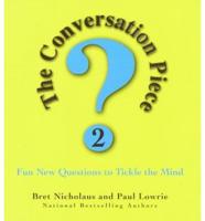 The Conversation Piece 2