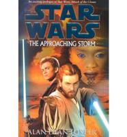 Star Wars, The Approaching Storm