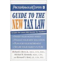 Pricewaterhousecooper's Guide to the New Tax Law