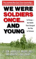 We Were Soldiers Once - And Young