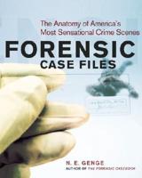 Forensic Case Files