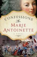 Confessions of Marie Antoinette