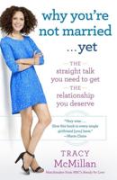Why You're Not Married - Yet