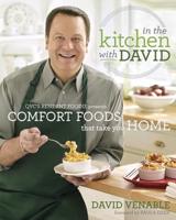 In the Kitchen With David. QVC's Resident Foodie Presents Comfort Foods That Take You Home
