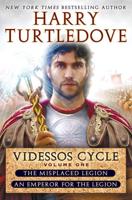 Videssos Cycle. Volume One The Misplaced Legion and an Emperor for the Legion