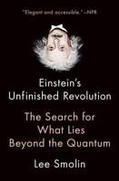 Einstein's Unfinished Revolution