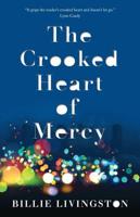 The Crooked Heart of Mercy