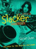 The Official Slacker Handbook