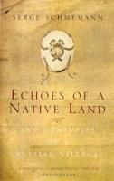 Echoes of a Native Land