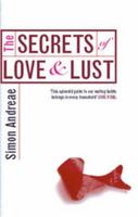 The Secrets Of Love And Lust